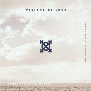 Roque & Nontu X - Visions Of Love