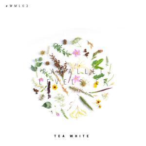 Tea White - Parallel Levels EP