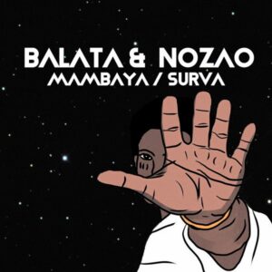 Balata & Nozao - Mambaya