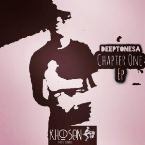 DeeptoneSA - Chapter One EP