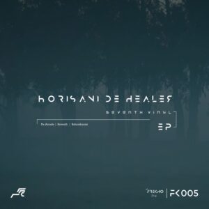 Horisani De Healer - Seventh Vynal EP