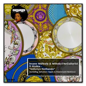Insane Malwela & MthokoTheGuitarist, Rishka - Intliziyo Nothando
