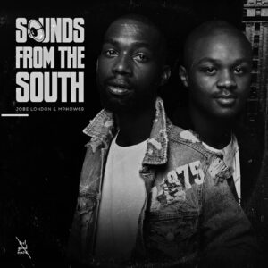 Jobe London & Mphow69 - Sounds from the South EP