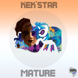 Kek'star - Matured (Original Mix)