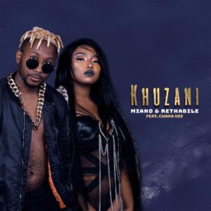 Miano & Rethabile Khumalo - Khuzani (feat. Cwaka Vee)