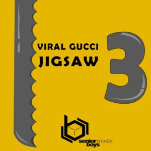 Viral Gucci - Jigsaw 3 EP
