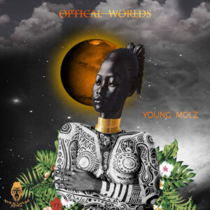 Young Molz - Optical Worlds