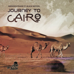 Brenden Praise - Journey To Cairo (feat. Black Motion)
