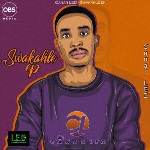 Canar LED - Swakahle EP