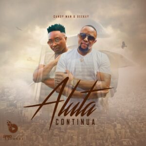 Candyman & DJ Beekay - Aluta Continua EP