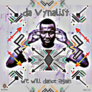 Da Vynalist - We Will Dance Again EP