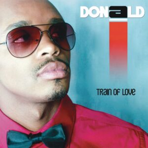Donald - Train Of Love (Album 2012)