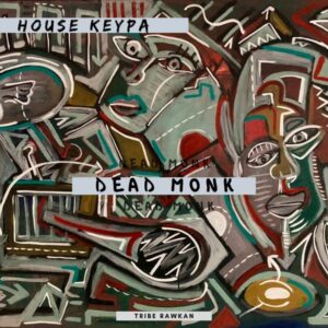 House Keypa - Dead Monk EP