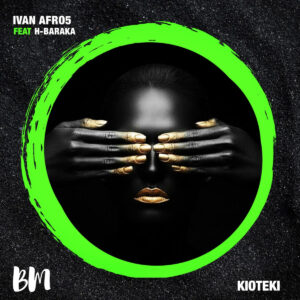 Ivan Afro5 - Kioteki (feat. H-Baraka)