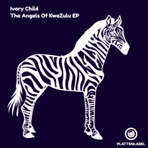 Ivory Child - The Angels Of KwaZulu EP