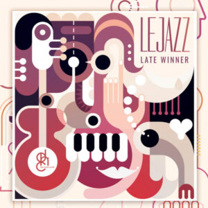 Lejazz - Late Winner EP