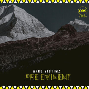 Afro Victimz - Pre-Eminent (Album)