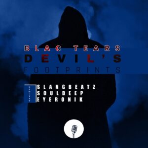Blac Tears - Devil's Footprints (Remixes)