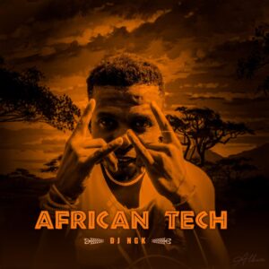 DJ NGK - African Tech (Album)