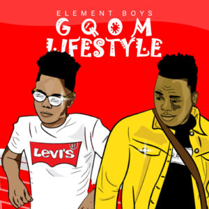 Element Boys - Gqom Lifestyle EP
