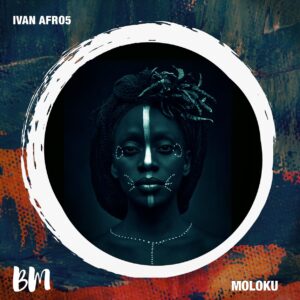 Ivan Afro5 - Moloku