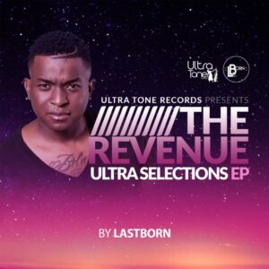 Lastborn - Ultra Selections: The Revenue EP