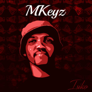 MKeyz - Black Mambazo (feat. De Mthuda & Njelic)
