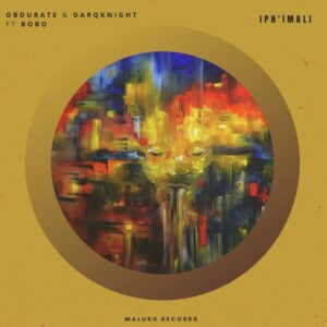 Obdurate & DarqKnight, Bobo - Iph'Imali
