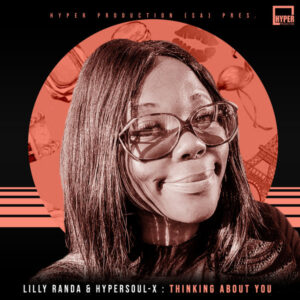 Lilly Randa & HyperSOUL-X - Thinking About You (HyperSOUL-X's HT Mix)