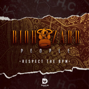 BioHazard People - Respect the BPM