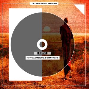 Chymamusique & Giant Rats - Power