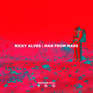 Ricky Alves - Man From Mars (Original Mix)