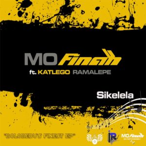 Mofinah - Sikelela (feat. Katlego Ramalepe)