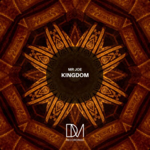 Mr Joe - Kingdom (Original Mix)