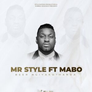 Mr Style - Beer Ngiyakuthanda