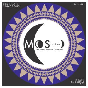Neil Amarey - Sonorous (FNX Omar Remix)