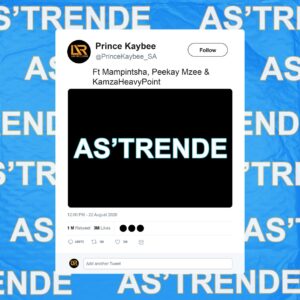 Prince Kaybee ft. Mampintsha, Peekay Mzee & KamzaHeavyPoint - As'Trende (Extended Mix)
