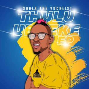 Sdala The Vocalist - Impilo (feat. Vigro Deep & Mhawkeys)