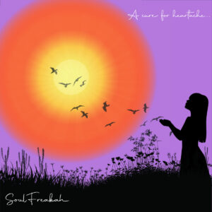Soulfreakah - A Cure For Heartache