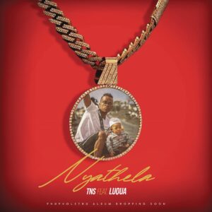 TNS - Nyathela (feat. Luqua)