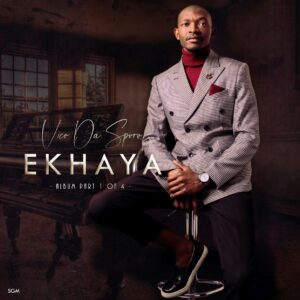 Vico Da Sporo - Ekhaya (Album)