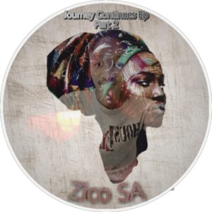 Zico SA - Journey Continues, Pt. 2