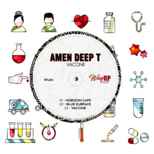 Amen Deep T - Vaccine EP