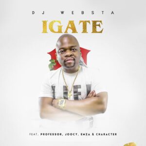 DJ Websta - iGate (feat. professor, Emza, Joocy & Character)