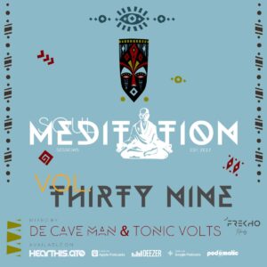 De Cave Man & TonicVolts - Soul Meditation Sessions 39