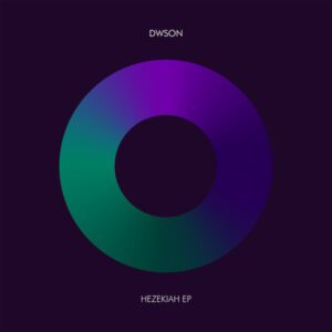 Dwson - Hezekiah EP