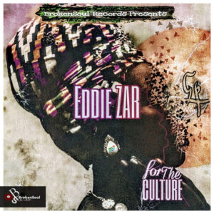 Eddie Zar - For The Culture EP