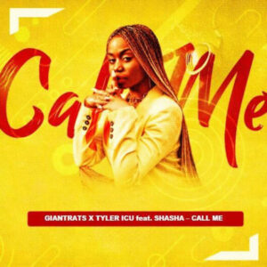 Giantrats & Tyler ICU - Call Me (feat. Sha Sha)