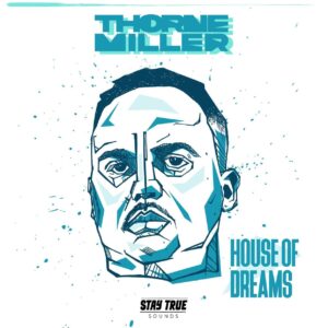Thorne Miller - House Of Dreams (Album)