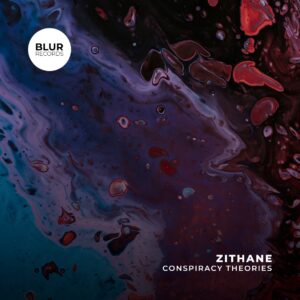 Zithane - Conspiracy Theories EP